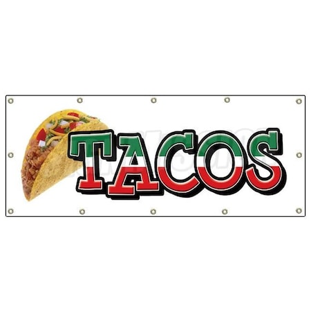Signmission Tacos Banner Heavy Duty 13 Oz Vinyl with Grommets Single Sided B-120 Tacos